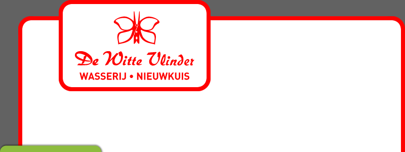 De Witte Vlinder | Wasserij & nieuwkuis